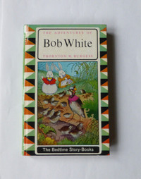 The Adventures of Bob White, The Bedtime Story-Books 1964