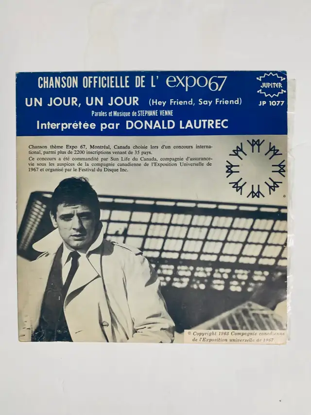 Donald Lautrec - Un Jour, Un Jour (Expo 67 Theme) (7” Vinyl)