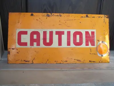 Vintage "Caution" metal sign It is double sided Has reflectors on both sides, both sides shown in pi...