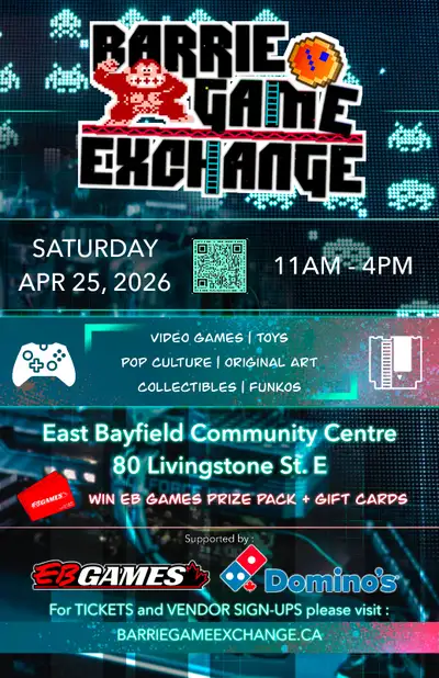 Barrie Game Exchange – Saturday, April 25th, 2026 Location: East Bayfield Community Centre – 80 Livi...
