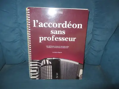 Musique. Apprendre l'Accordéon sans Professeur. Pour débutant. Edition ; les Edition des l'Homme. Pa...
