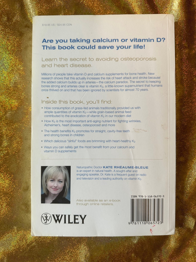 Vitamin K2 and the Calcium Paradox by Kate Rhéaume-Bleue in Non-fiction in Ottawa - Image 2