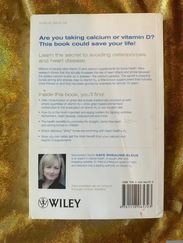 Vitamin K2 and the Calcium Paradox by Kate Rhéaume-Bleue in Non-fiction in Ottawa - Image 3