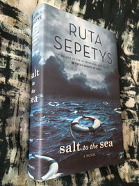 Salt to the Sea by Ruta Sepetys (historical fiction hardcover)