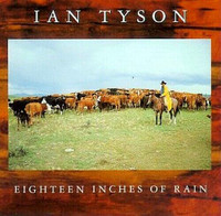 IAN TYSON CD *1994* 18 Inches of Rain *Canadian Artist*