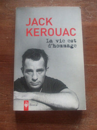 La vie est d'hommage - Jack Kerouack - éditions Boréal