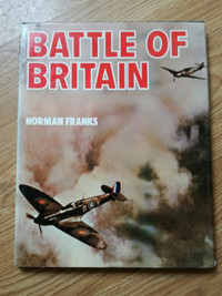 Battle of Britain (Hardcover) by Norman Franks, 1988