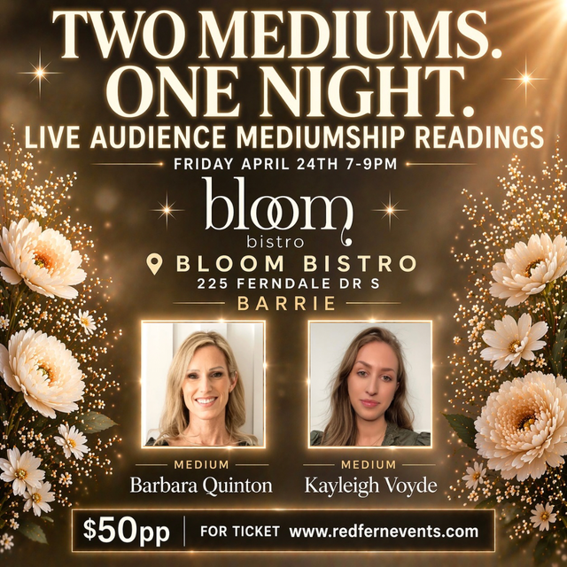 MEDIUMS LIVE IN BARRIE, FRIDAY APRIL 24th, 7-9PM at BLOOM BISTRO in Events in Barrie - Image 2