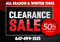 TIRE CLEARANCE - FREE INSTALLATION & BALANCING 647-499-5353