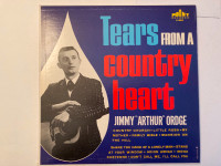 Jimmy Arthur Ordge Tears From A Country Heart LP  Mono