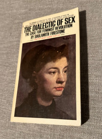 The Dialectic of Sex by Shulamith Firestone (vintage paperback)