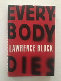 Everybody Dies by Lawrence Block Hardcover