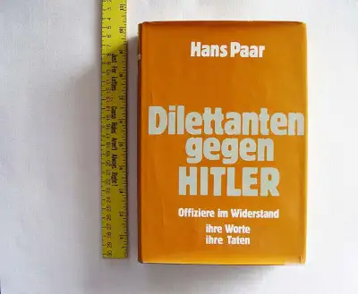 Dilettanten gegen Hitler - History & Military Book in German, View more