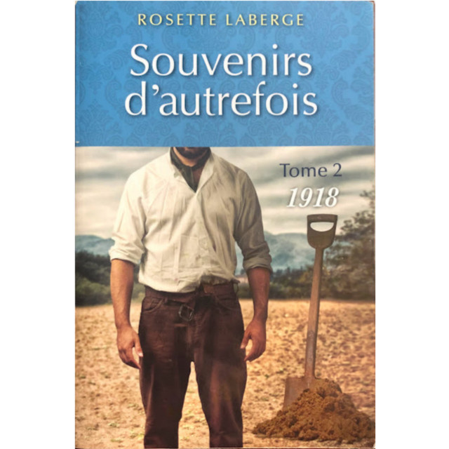3 livres, romans historiques ''Souvenirs d'autrefois'' dans Ouvrages de fiction  à Saint-Hyacinthe - Image 4