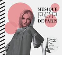 Musique Pop De Paris-1960s French Pop Collection