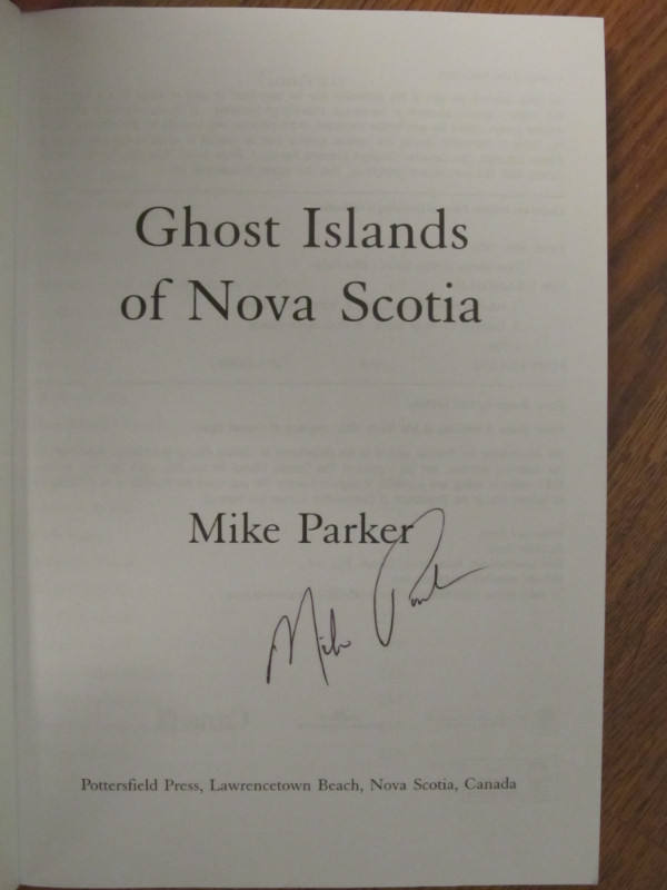 GHOST ISLANDS OF NOVA SCOTIA by Mike Parker 2012 Signed in Non-fiction in City of Halifax - Image 2