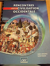 Rencontres avec la civilisation occidentale Lafrenière et Huston