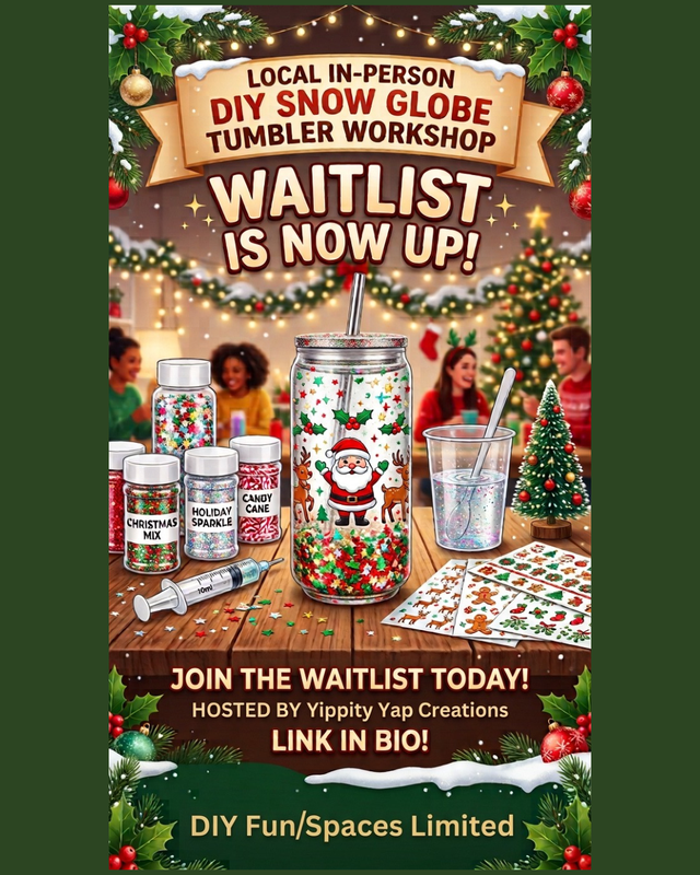 DIY SNOW GLOBE TUMBLER MAKING WORKSHOP