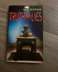 Truth and Lies by Norah McClintock