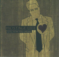Audio CD: Sing for the Enemy ~ Hostage Life, 2004