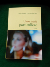 Le plus récent livre de Grégoire DELACOURT...intriguant!