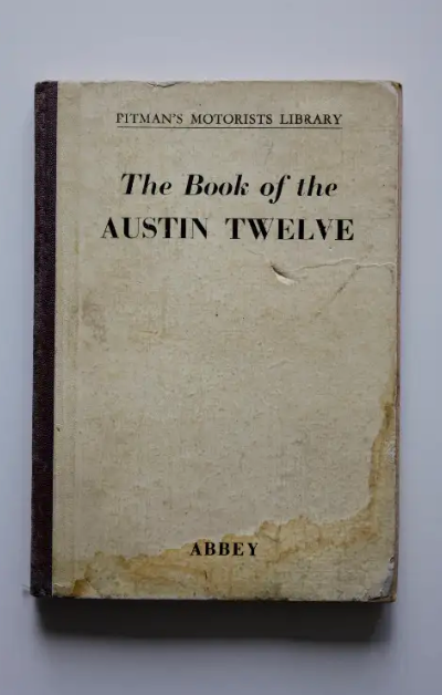 The book of the AUSTIN Twelve 1949 Manual - Abbey, View more