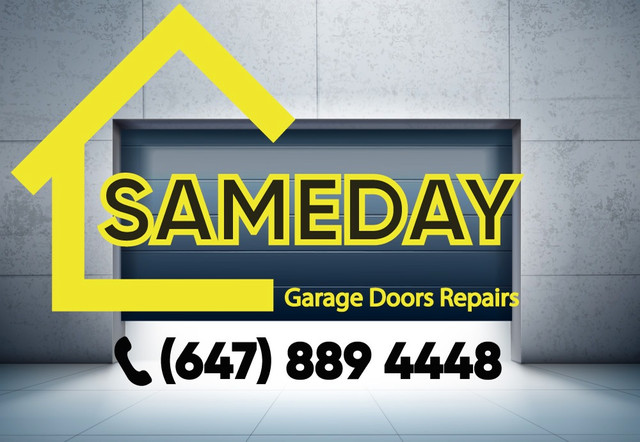 SAME DAY Garage Door Repair 24/7 Milton - Oakville - Oakville / Halton Region in Garage Door in Oakville / Halton Region