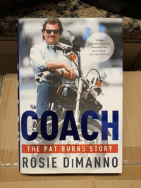 Coach ‘ The Pat Burns Story ‘ by Rosie DiManmo (Autographed)