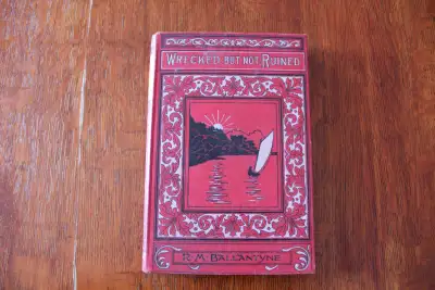 Wrecked But Not Ruined - By R.M. Ballantyne, View more
