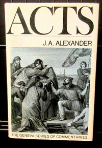 ACTS by J.A. Alexander: Banner of Truth~Geneva Series (PubError)