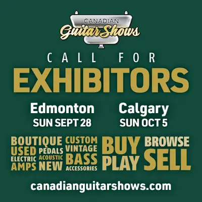 Attention Guitar Sellers, Builders & Collectors – Alberta Wants Your Gear! The 2025 Canadian Guitar...
