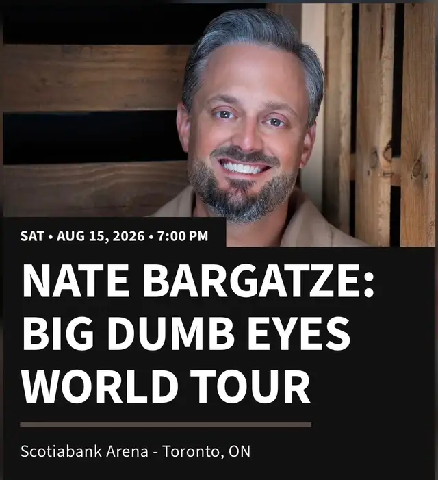 2 tickets to Nate Bargatze Comedy Show Toronto