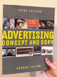 Advertising Concept and Copy by George Felton (3rd Edition)