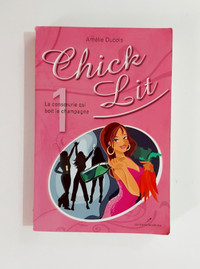 Roman - Amélie Dubois - Chick Lit - Tome 1