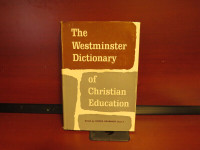 The Westminster Dictionary of Christian Education