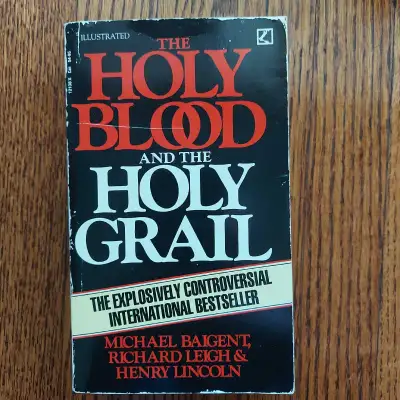 THE HOLY BLOOD AND THE HOLY GRAIL by Michael baigent, View more