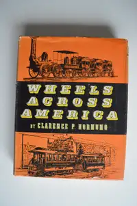 Wheels across America by Clarence P. Hornung 1959