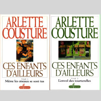 Livres: romans d'Arlette Cousture, Ces enfants d'ailleurs