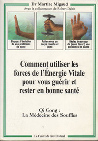 Comment utiliser les forces de l'énergie vitale pour vous guérir Longueuil / South Shore Greater Montréal Preview