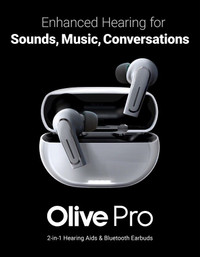 Olive Pro: 2-in-1 Hearing Aids & Bluetooth Earbuds