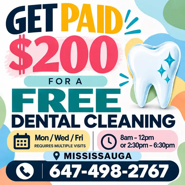 GET PAID $200 for FREE Dental Cleaning @Mississauga