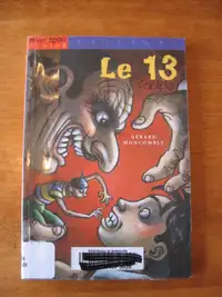 Livre Le 13 (Gérard Moncomble)