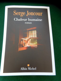 Le plus récent et CHALEUREUX roman de Serge JONCOUR