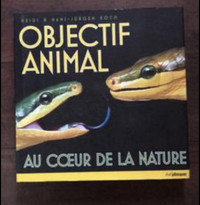 Livre Objectif Animal -Au cœur de la nature