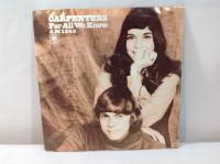 CARPENTERS (FOR ALL WE KNOW / DON'T BE AFRAID) 45 RPM SINGLE
