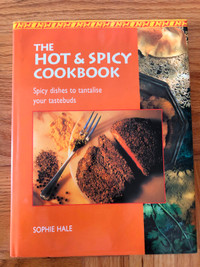 THE HOT AND SPICY COOKBOOK / SOPHIE HALE