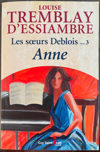 Les sœurs Deblois tome 3 « Anne »