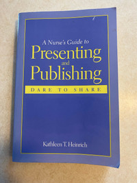 Soft Covered Book: A Nurse’s Guide to Presenting and Publishing