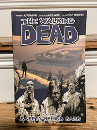 The Walking Dead Volume 3 Safety Behind Bars