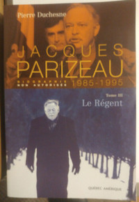 Jacques Parizeau. Rene Levesque.